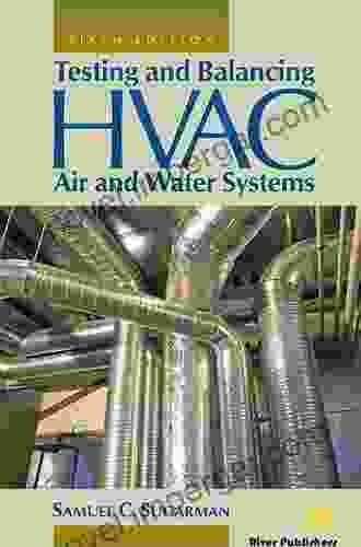 Testing And Balancing HVAC Air And Water Systems