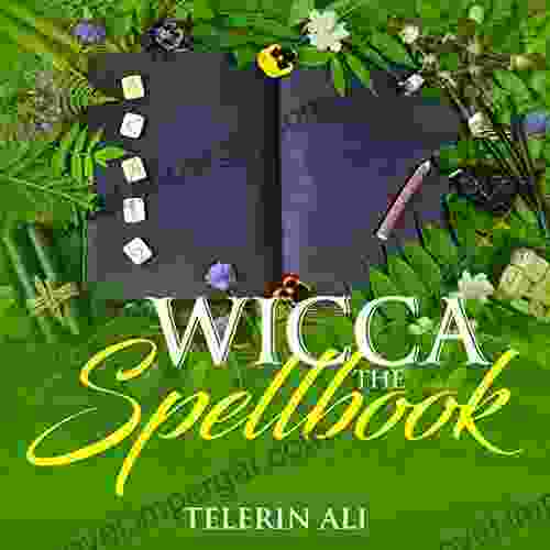 Wicca The Spellbook Of Shadows: A Of Shadows For Wiccans Witches And Other Practitioners Of Magic