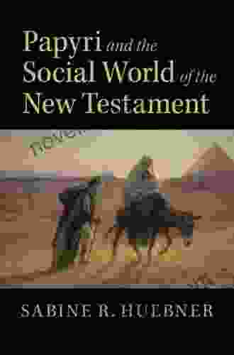 Papyri And The Social World Of The New Testament