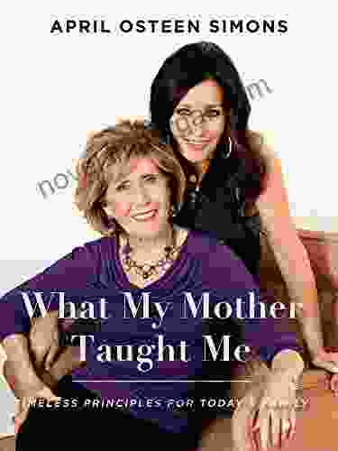 What My Mother Taught Me