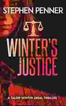 Winter S Justice (Talon Winter Legal Thrillers 4)