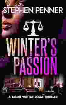 Winter S Passion (Talon Winter Legal Thrillers 6)